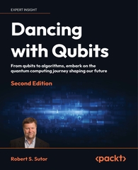 Dancing with Qubits 2nd Edition