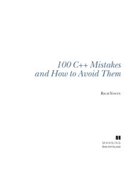 100 C++ Mistakes and How to Avoid Them