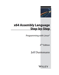 x64 Assembly Language Step-by-Step Programming with Linux 4th Edition
