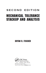 Mechanical Tolerance Stackup and Analysis 2nd Edition
