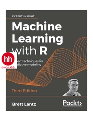 Machine Learning with R: Expert techniques for predictive modeling, 3rd Edition - HHShop68
