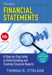 Financial Statements 3rd 2020 : A Step-by-Step Guide to Understanding and Creating Financial Reports