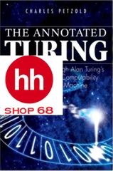 The Annotated Turing: A Guided Tour Through Alan Turing's Historic Paper on Computability and the Turing Machine - HHShop68