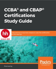 CCBA® and CBAP® Certifications Study Guide