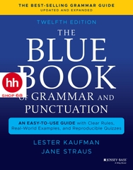The Blue Book of Grammar and Punctuation: An Easy-to-Use Guide with Clear Rules, Real-World Examples, and Reproducible Quizzes 12th Edition 2021