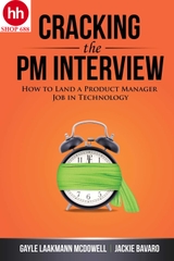 Cracking the PM Interview: How to Land a Product Manager Job in Technology (Cracking the Interview & Career) 1st Edition