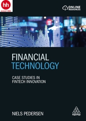 Financial Technology: Case Studies in Fintech Innovation