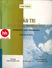 Quản trị ngân hàng thương mại - Commercial bank management 2001 - Peter S.Rose