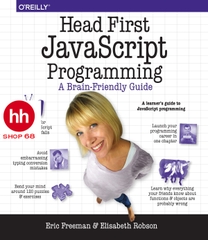 Head First JavaScript Programming: A Brain-Friendly Guide