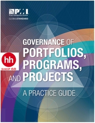 Governance of Portfolios, Programs, and Projects: A Practice Guide