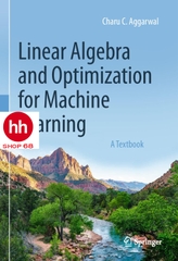Linear Algebra and Optimization for Machine Learning