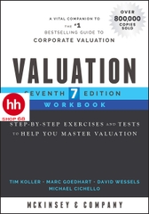 Valuation Workbook: Step-by-Step Exercises and Tests to Help You Master Valuation 7th Edition