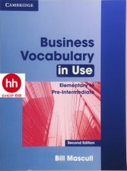 Business Vocabulary in Use: Elementary to Pre-Intermediate 2nd 2010