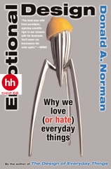 Emotional Design: Why We Love (or Hate) Everyday Things