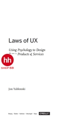 Laws of UX: Using Psychology to Design Better Products & Services