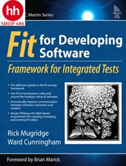 Fit for Developing Software: Framework for Integrated Tests