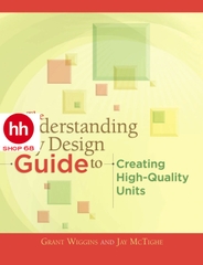 The Understanding by Design Guide to Creating High-Quality Units