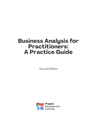 Business Analysis for Practitioners: A Practice Guide 2nd Edition