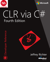 CLR via C# (Developer Reference) 4th Edition
