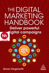 The Digital Marketing Handbook: Deliver Powerful Digital Campaigns 2022