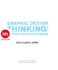 Graphic Design Thinking: Beyond Brainstorming