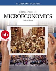 Principles of Microeconomics 8th Edition 2018 by N. Gregory Mankiw - Kinh tế học vi mô mankiw