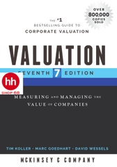 Valuation: Measuring and Managing the Value of Companies (Wiley Finance) 7th Edition