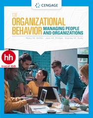 Organizational Behavior: Managing People and Organizations 13th Edition