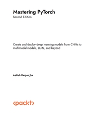 Mastering PyTorch 2nd Edition