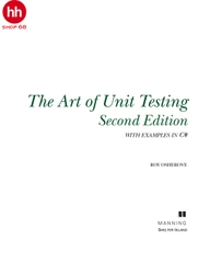 The Art of Unit Testing: with examples in C# 2nd Edition