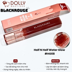 Son Tint Bóng Black Rouge Half N Half Water Glow #HG08 (Màu Đỏ Nâu) - 10ml