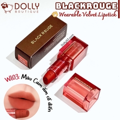 Son Thỏi Black Rouge Wearable Velvet Lipstick WL03 Daffodil Sunset ( Màu Cam Ấm ) - 4.4g