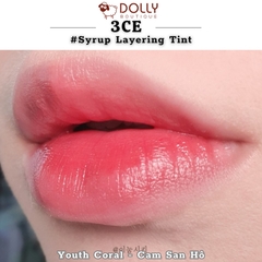 Son Tint Bóng 3CE Syrup Layering Tint #Youth Coral 4.7ml