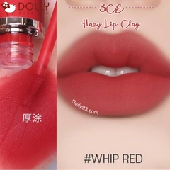 Son Kem Lì 3CE Hazy Lip Clay #Whip Red 4g