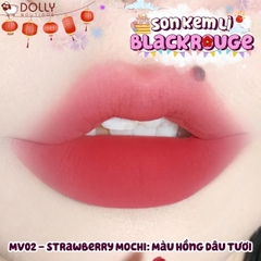 Son Kem Lì Black Rouge Mudissh Cushion Velvet #MV02 - Strawberry Mochi (Hồng Dâu)