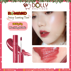 Son Bóng Romand Juicy Lasting Tint #06 Fig Fig (Hồng Đỏ Đất) - 5.5g