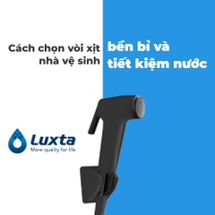 Cách chọn vòi xịt nhà vệ sinh bền bỉ và tiết kiệm nước