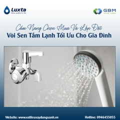 Cẩm nang chọn mua và lắp đặt vòi sen tắm lạnh tối ưu cho gia đình