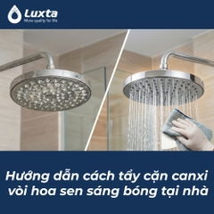Hướng dẫn cách tẩy cặn canxi vòi hoa sen sáng bóng tại nhà