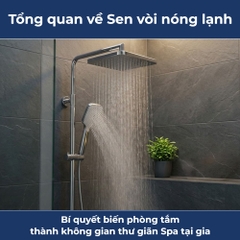 Sen vòi nóng lạnh: Bí quyết biến phòng tắm thành không gian thư giãn Spa tại gia