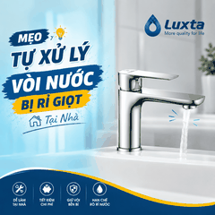 Mẹo Tự Xử Lý Vòi Nước Bị Rỉ Giọt Tại Nhà Vô Cùng Đơn Giản