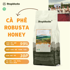 Việt Nam Robusta Honey Lâm Đồng - Stupiducks Specialty Coffee (SSC)