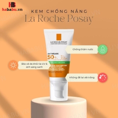 Kem chống nắng La Roche-Posay Anti-Shine SPF50+ 50ml chính hãng