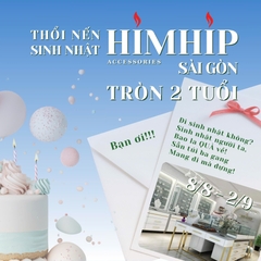 Mừng HIMHIP Sài Gòn - Cơ sở 3 tròn 2 tuổi!