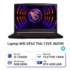 Laptop MSI Thin GF63 12VE-460VN (Core i5-12450H | 8GB | 512GB | RTX 4050 | 15.6 inch FHD 144Hz | Win 11 | Đen)