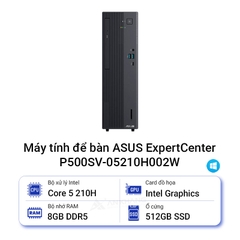 PC Asus P500SV-05210H002W (Core 5 210H/ 8GB/ 512GB SSD/ Wifi + BT/ Key/ Mouse/ Win11/ 2Y)