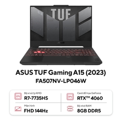 Laptop ASUS TUF Gaming A15 FA507NV-LP046W (Ryzen™ 7-7735HS | 8GB | 512GB | RTX™ 4060 8GB | 15.6-inch FHD 144Hz | Win 11| Jaeger Gray)