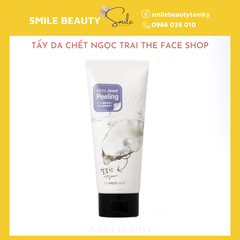 Tẩy Da Chết The Face Shop Smart Peeling ngọc trai