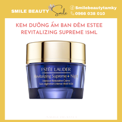Kem dưỡng đêm estee lauder revitalizing supreme+night 15ml