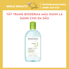 Nước Tẩy Trang Bioderma xanh da dầu